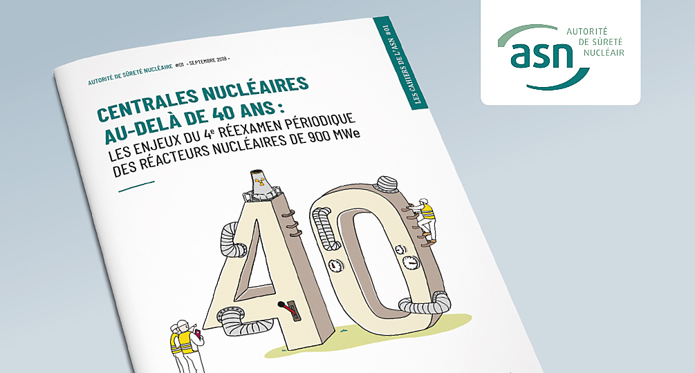 Edition - ASN - Les cahiers de l'ASN n°1 - Centrales nucléaires au-delà de 40 ans
